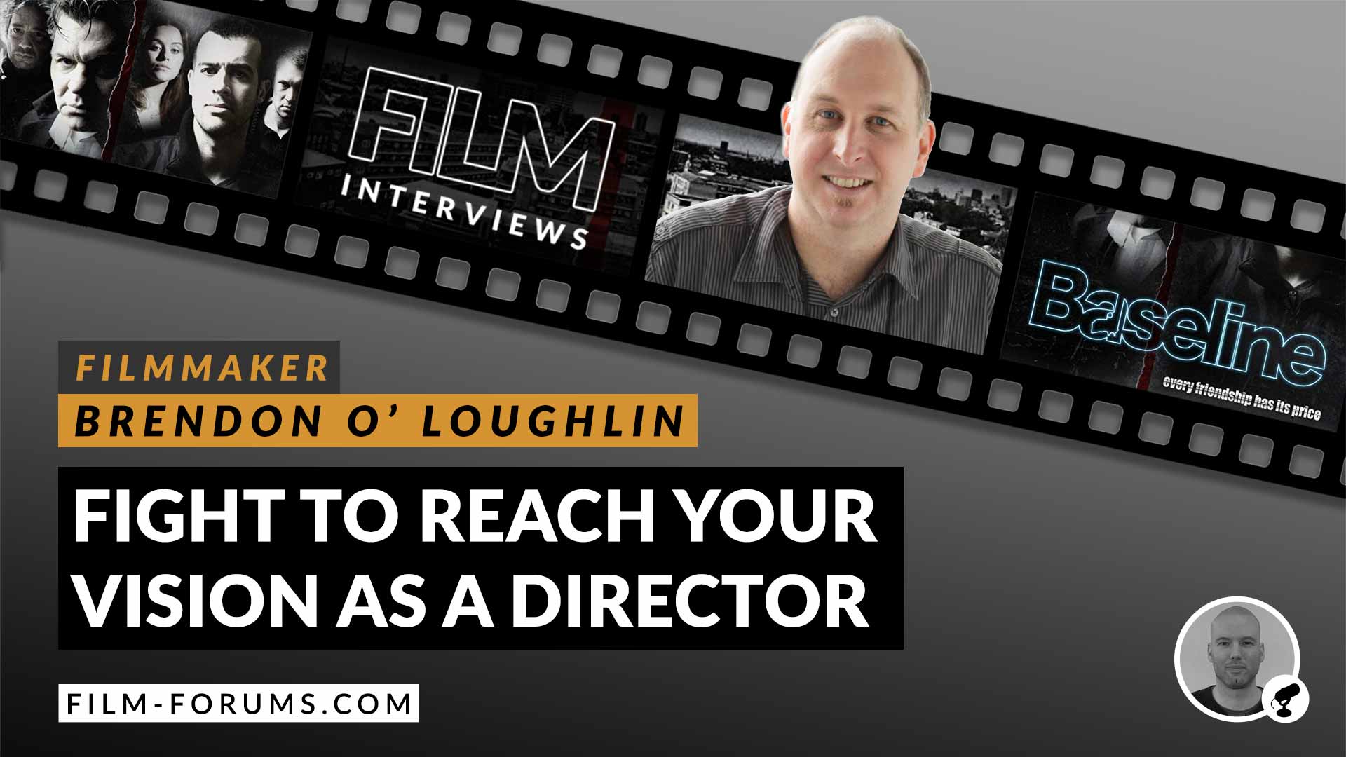 Brendon O Loughlin Film Director