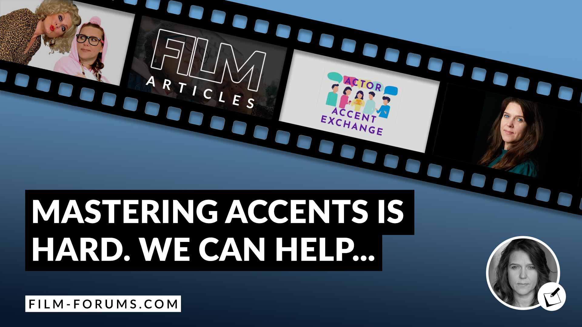 The Actor Accent Exchange by Emma Lacey Turner