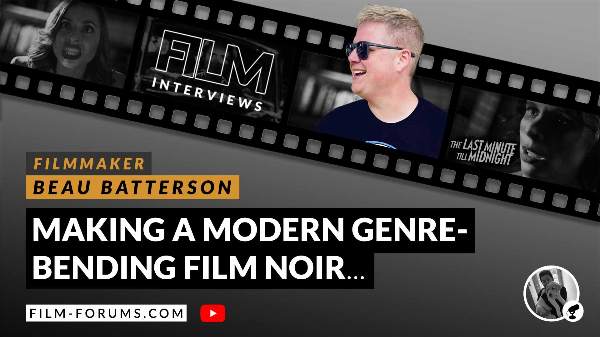 Beau Batterson Writer, Producer, Filmmaker