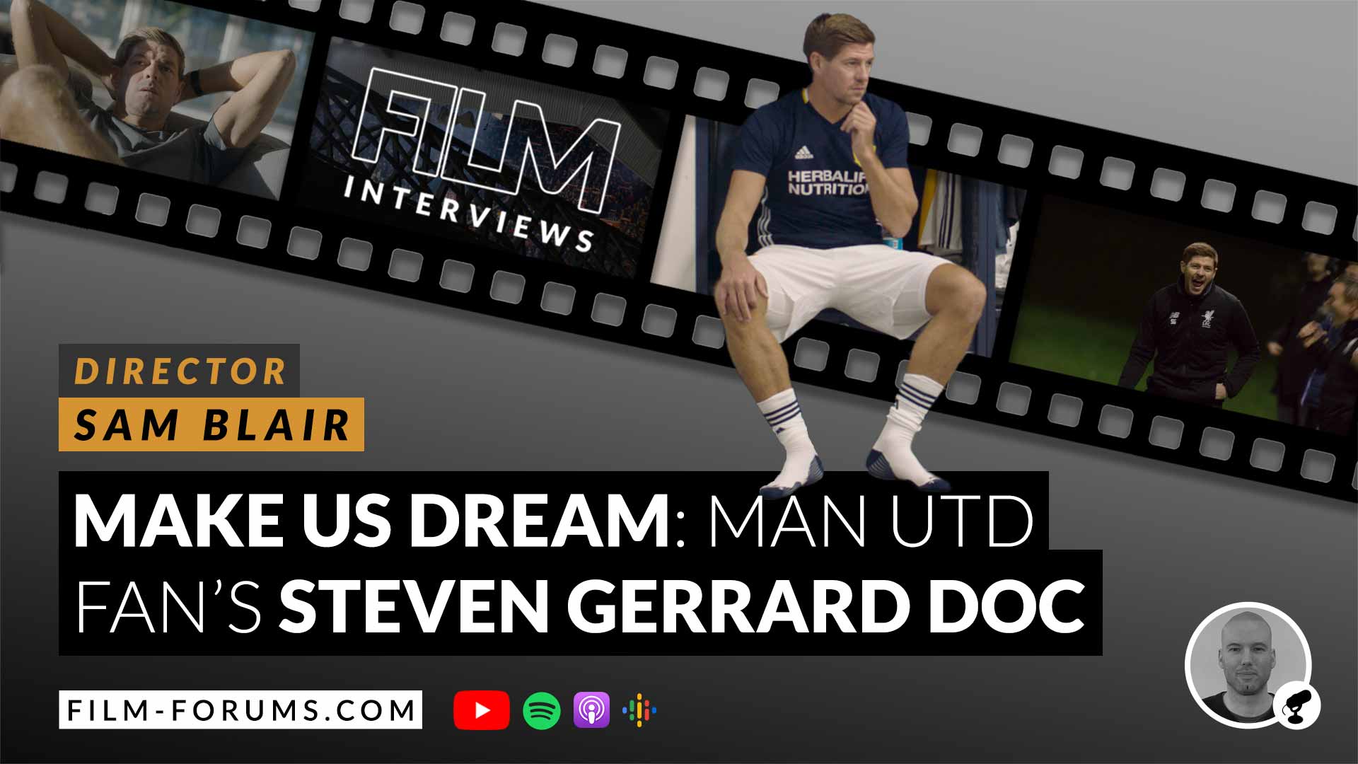 Make Us Dream Steven Gerrard Documentary Sam Blair