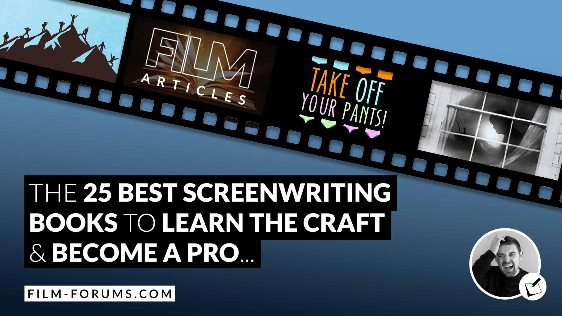 25 Best Screenwriting Books to Learn the Craft
